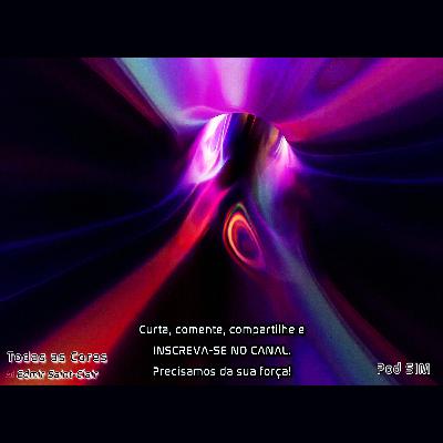 TODAS AS CORES - Edmir Saint-Clair TODAS AS CORES - Edmir Saint-Clair