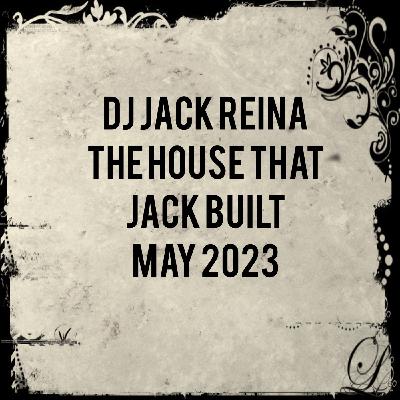 Episode 21: The House That Jack Built - May 2023