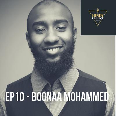 EP 010 - Boonaa Mohammed