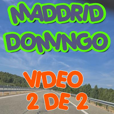 25 07 28 NMP MADDRID DOMINGO VIDEO 2 DE 2
