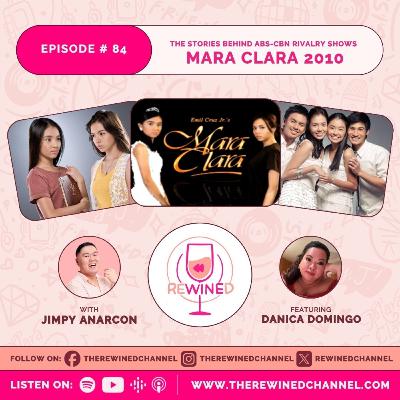 The Stories Behind ABS-CBN Rivalry Shows: Mara Clara 2010 feat. Danica Domingo