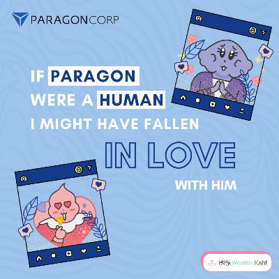 Eps 11 - If Paragon Were a Human, I Might Have Fallen in Love With Him
