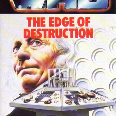 Episode 132 - The Edge of Destruction (with Geoff Wessel)