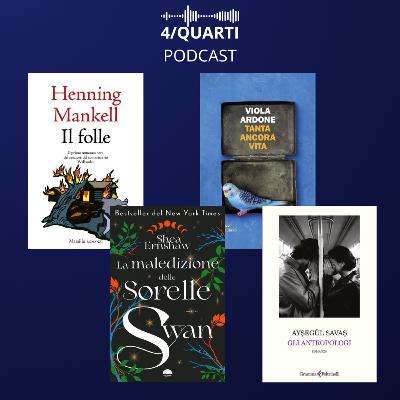 4/quarti:Ardone, Savas, Mankell, Ernshaw: i libri più interessanti questa settimana in libreria