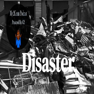 Disaster (Ep.252) Disaster (Ep.252)