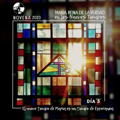 Novena en preparación para la fiesta del Santuario 2023 Día 5 -“… un tiempo de esperanza”