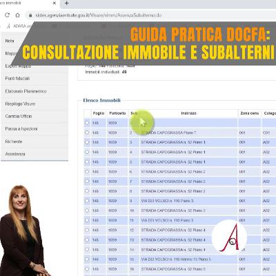 Ep 268 - Guida pratica docfa - consultazione immobile e subalterni Ep 268 - Guida pratica docfa - consultazione immobile e subalterni