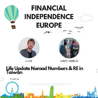 134 - Life Update Nomad Numbers & RE in Taiwan | Nomad Numbers