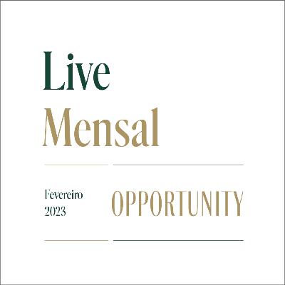 Live Mensal | Fevereiro 2023