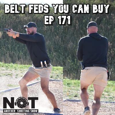 Belt Feds You Can Buy - Ep 171