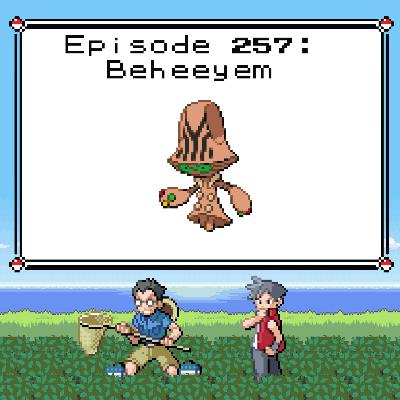 Beyond the Ball 257 - Beheeyem