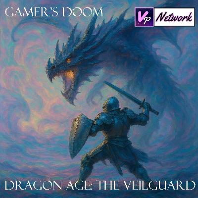 Episodio 56 - Dragon Age: The Veilguard