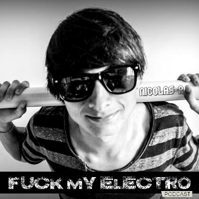 FUCK MY ELECTRO #5 - Nicolas-R