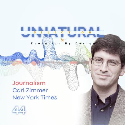 Journalism: New York Times • Carl Zimmer Journalism: New York Times • Carl Zimmer