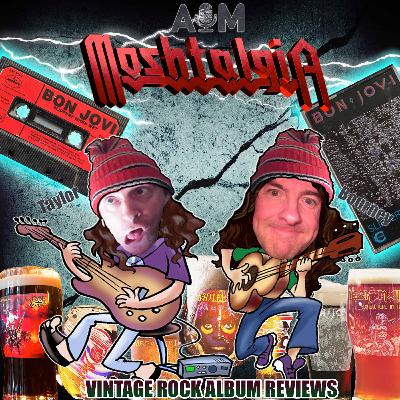 Moshtalgia - Episode 02 - Bon Jovi - Slippery When Wet