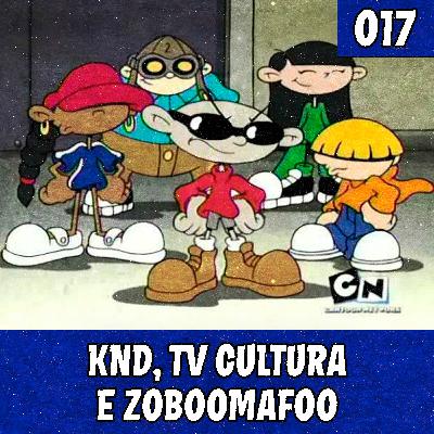 017 - KND, TV Cultura e Zoboomafoo - Amendobobo Podcast 017 - KND, TV Cultura e Zoboomafoo - Amendobobo Podcast
