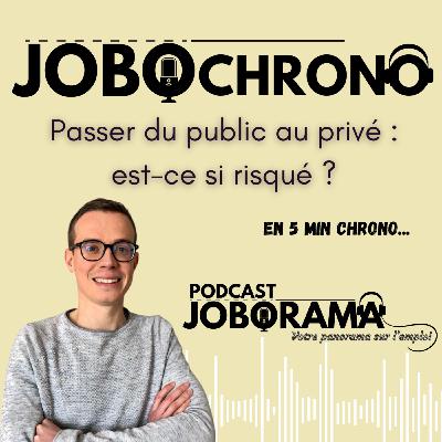 Passer du public au privé : est-ce si risqué ? Coup de boost job & carrière en 5 minutes CHRONO
