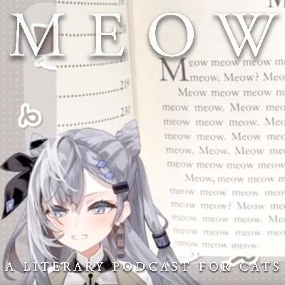 44. Hololive Star Vestia Zeta Reads Meow: A Novel