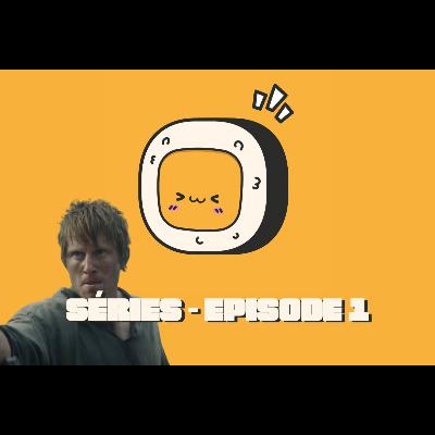 Séries' #1 - L'héritage de Game of Thrones et nos séries préférées ! Séries' #1 - L'héritage de Game of Thrones et nos séries préférées !