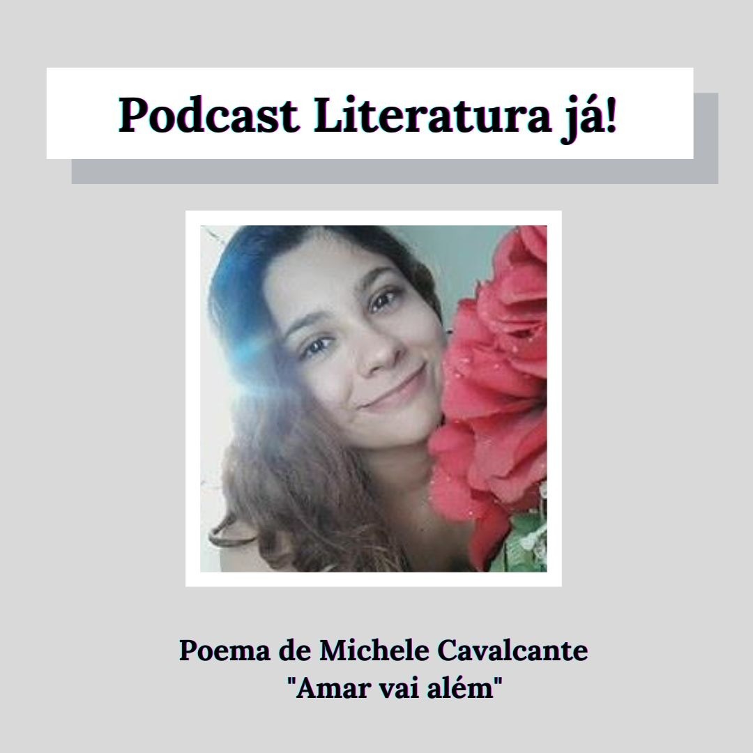 POEMA - Amar vai além de Michele Cavalcante POEMA - Amar vai além de Michele Cavalcante