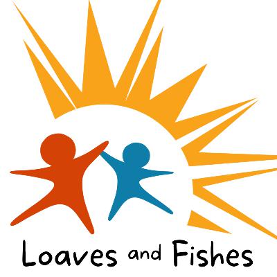 Loaves and Fishes - 5th Sunday Campus Partner Spotlight Loaves and Fishes - 5th Sunday Campus Partner Spotlight