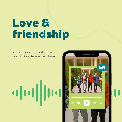 Friendship: between toxicity and kindness (5/5)