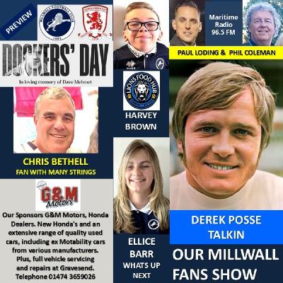 OUR MILLWALL FANS SHOW- Sponsored by G & M Motors, Gravesend - 100425