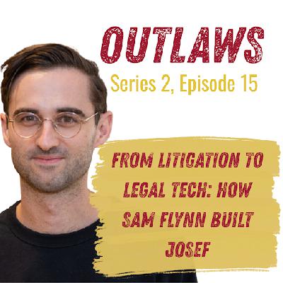 From Litigation to Legal Tech: How Sam Flynn Built Josef