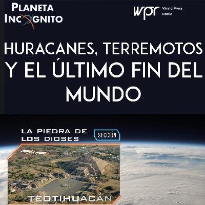 4×01 El FIN DEL MUNDO: Huracanes, terremotos y el Enigma De TEOTIHUACÁN 4×01 El FIN DEL MUNDO: Huracanes, terremotos y el Enigma De TEOTIHUACÁN