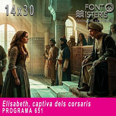 Elisabeth, captiva dels corsaris| Font de Misteris 14x30 (651) Elisabeth, captiva dels corsaris| Font de Misteris 14x30 (651)