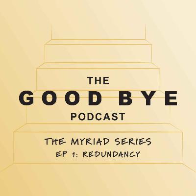 The Myriad Series: Redundancy The Myriad Series: Redundancy