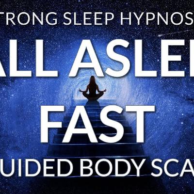 Sleep Meditation Guided Body Scan_ Progressive Relaxation Hypnosis to Fall Asleep Fast (Very Strong)