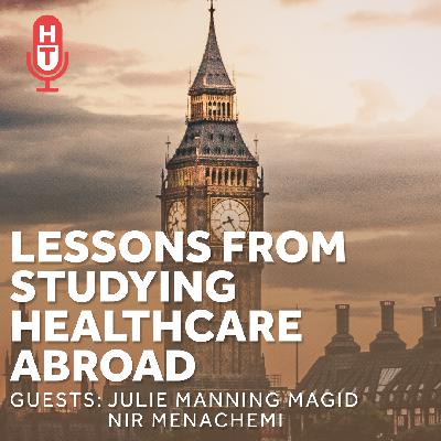 Lessons Learned From Studying Healthcare Abroad Lessons Learned From Studying Healthcare Abroad