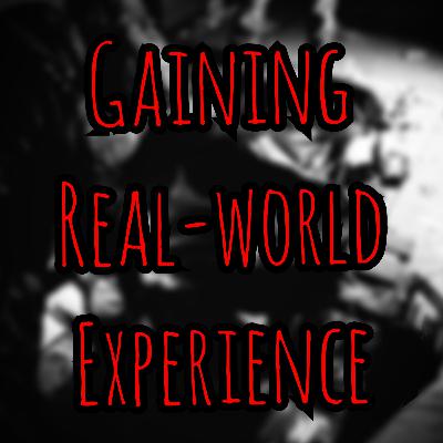 PFC Podcast 257: Gaining Real World Experience