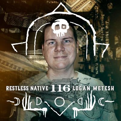 116: Firearms Historian, Logan Metesh
