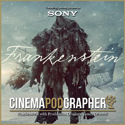 Frankenstein with Production Designer Tamara Deverell