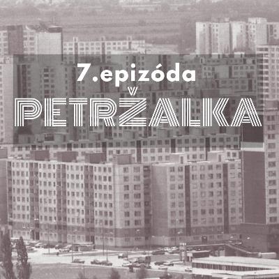 7. Kúpte si petržalku! Ako vznikol názov najväčšieho stredoeurópskeho sídliska? 7. Kúpte si petržalku! Ako vznikol názov najväčšieho stredoeurópskeho sídliska?
