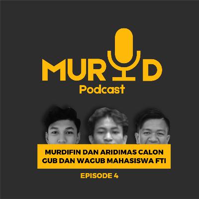 MURDIFIN DAN ARIDIMAS CALON GUB DAN WAGUB MAHASISWA FTI MURDIFIN DAN ARIDIMAS CALON GUB DAN WAGUB MAHASISWA FTI