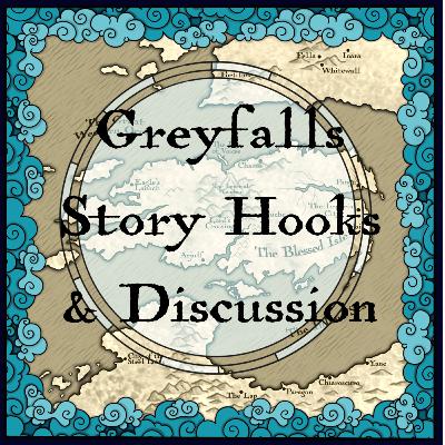 Exalted Story Hooks - Greyfalls