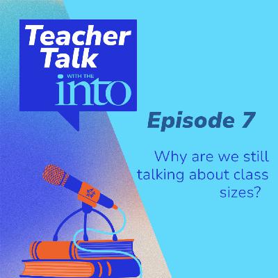 Why are we talking about class sizes?