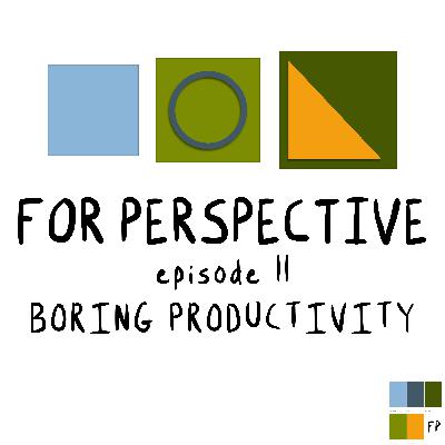 When Boring Productivity is actually PERFECT!