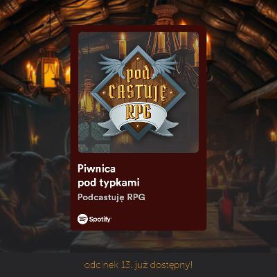 Piwnica pod typkami - Kampania DnD