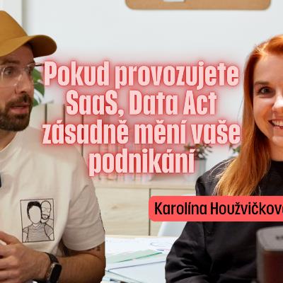 Služby Software as a Service budou muset změnit své smluvní modely a přístup k zákazníkům. Rozhovor s Karolínou Houžvičkovou