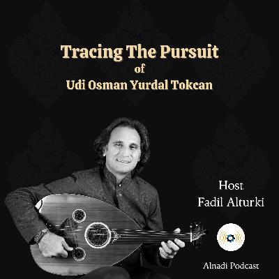 EP121: Tracing The Pursuit of Udi Osman Yurdal Tokcan