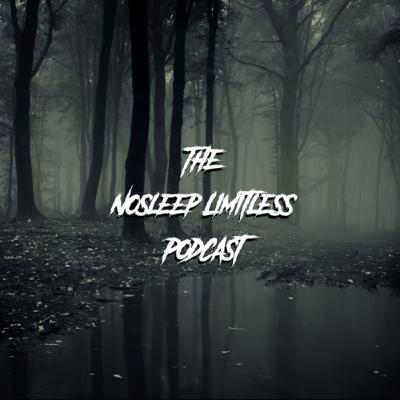 The Nosleep Limitless Podcast S1E01