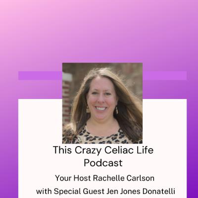 Jen Jones Donatelli didn't know she had Celiac Disease...