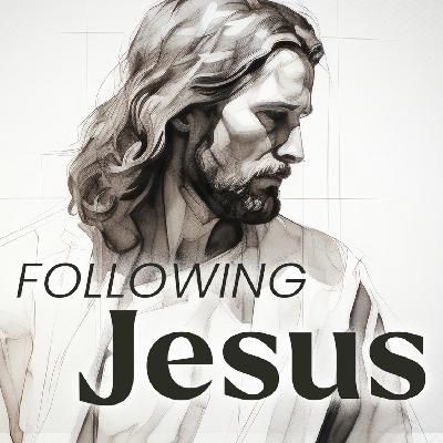 Following Jesus: Part 2 | Contemporary