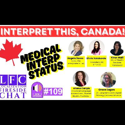 🎧 Episode 109: Canada’s Interpreting Crisis? Where the Law Stops, the Problems Start