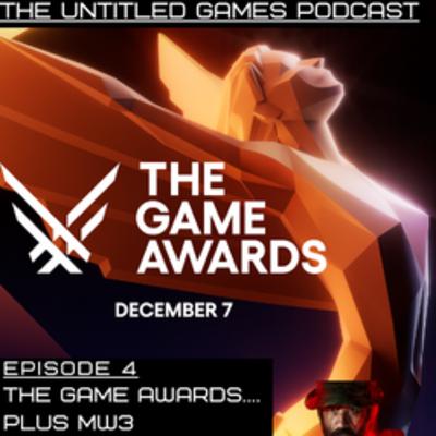 The Game Awards....Plus MW3 The Game Awards....Plus MW3