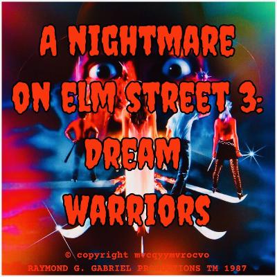 Welcome to the Dorkside Episode 7: A Nightmare on Elm St. 3: Dream Warriors (1987) Welcome to the Dorkside Episode 7: A Nightmare on Elm St. 3: Dream Warriors (1987)
